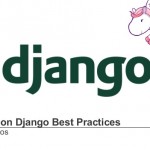 '12 tips on Django Best Practices' en la PyConES 2013